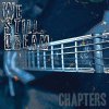 We Still Dream: Chapters (2011)