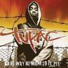 2Pac (Tupac Amaru Shakur): The Way He Wanted It, vol. 5. (2010)