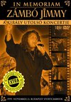 Zámbó "Jimmy" Imre: A Király utolsó koncertje (2006)