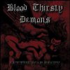 Blood Thirsty Demons: Let The War Begin + 2 (2010)