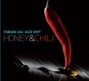 Fábián Juli Jazz Riff: Honey & Chili (2009)