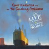 Emir Kusturica And The No Smoking Orchestra: Live Is A Miracle In Buenos Aires (2006)