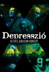 Depresszió: 10 Éves Jubileumi Koncert DVD (2011)