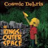 Kings Of Outer Space: Cosmic Debris (2010)