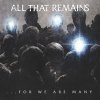 All That Remains: For We Are Many (2010)