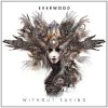 Everwood (Neverwood): Without Saving (2011)