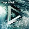 Depresszió: Vízválasztó (CD+DVD) (2011)