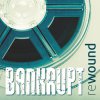 Bankrupt: Rewound EP (2011)