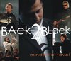 Back II Black (Back to Black): Mindentől távol (2006)