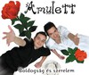 Amulett: Boldogság és szerelem (2006)