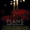 Death Cab For Cutie: Plans (2006)