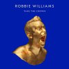 Robbie Williams: Take the Crown  (2012)