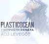 Plasticocean: Adj levegőt (2021)