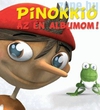 Válogatás / több előadó: Pinokkió: Az én albumom! (2005)