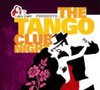 Válogatás / több előadó: He tango club night (2006)