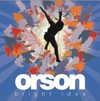 Orson: Bright Idea (2006)