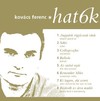 Kovács Ferenc: Hatok (2006)