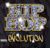 Válogatás / több előadó: Hip-Hop The Evolution (2006)