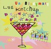 Las Ketchup: Un Blodymary (2006)