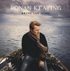 Ronan Keating: Bring You Home (2006)