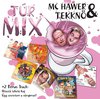 MC Hawer & Tekknő: Túrmix (2006)