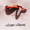 Wicked Wisdom: Wicked Wisdom (2006)
